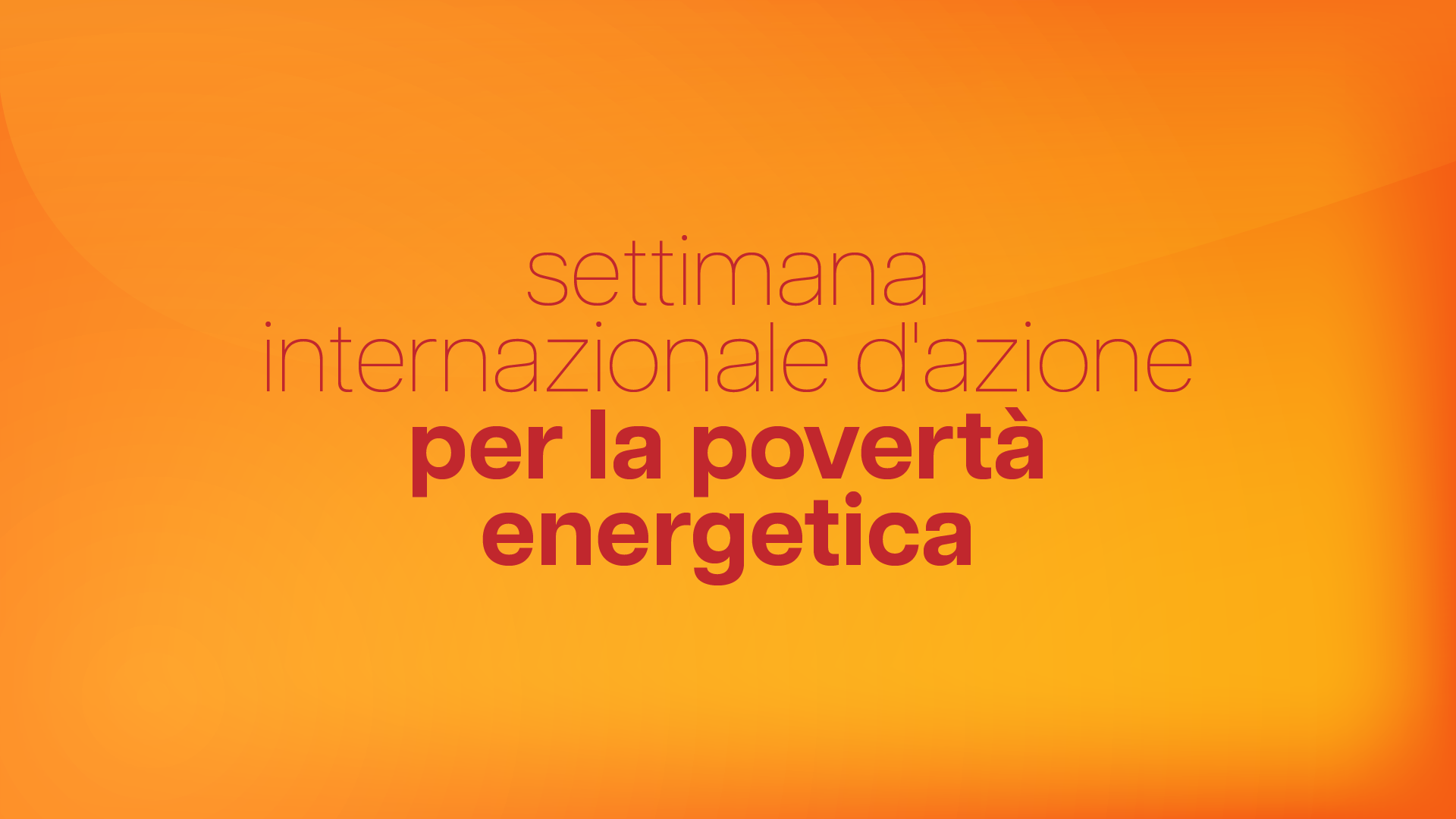 Settimana internazionale d'azione per la povertà energetica