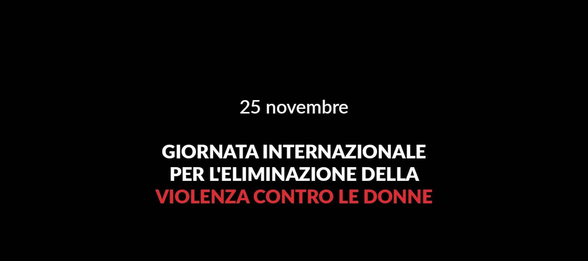 25 novembre 2022: giornata internazionale per l'eliminazione della violenza contro le donne