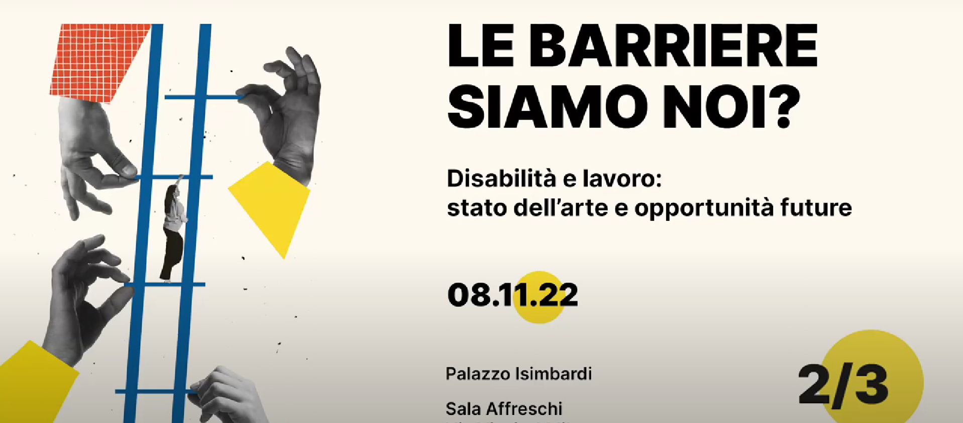 “Le barriere siamo noi? Disabilità e lavoro" - Parte II