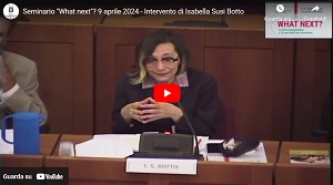 Seminario "What next"? 9 aprile 2024 - Secondo intervento di Isabella Susi Botto