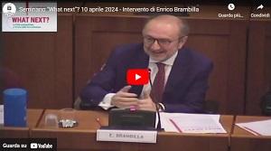 Seminario "What next"? 10 aprile 2024 - Intervento di Enrico Brambilla