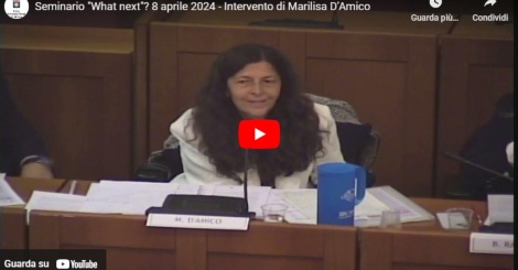Seminario "What next"? 8 aprile 2024 - Intervento di Marilisa D’Amico