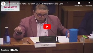 Seminario "What next"? 10 aprile 2024 - Intervento di Carlo Gerla
