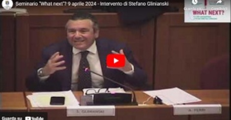 Seminario "What next"? 9 aprile 2024 - Intervento di Stefano Glinianski