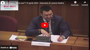 Seminario "What next"? 10 aprile 2024 - Intervento di Lorenzo Radice