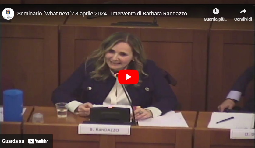 Seminario "What next"? 8 aprile 2024 - Intervento di Barbara Randazzo