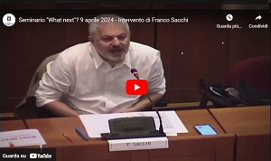 Seminario "What next"? 9 aprile 2024 - Intervento di Franco Sacchi