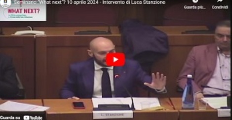 Seminario "What next"? 10 aprile 2024 - Intervento di Luca Stanzione