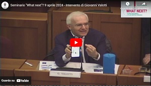 Seminario "What next"? 9 aprile 2024 - Intervento di Giovanni Valotti