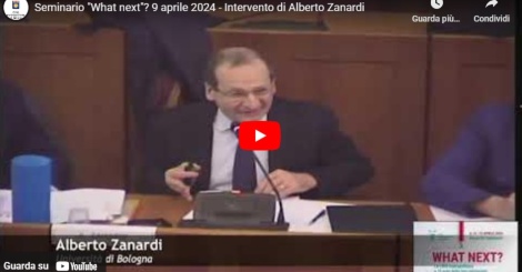 Seminario "What next"? 9 aprile 2024 - Intervento di Alberto Zanardi